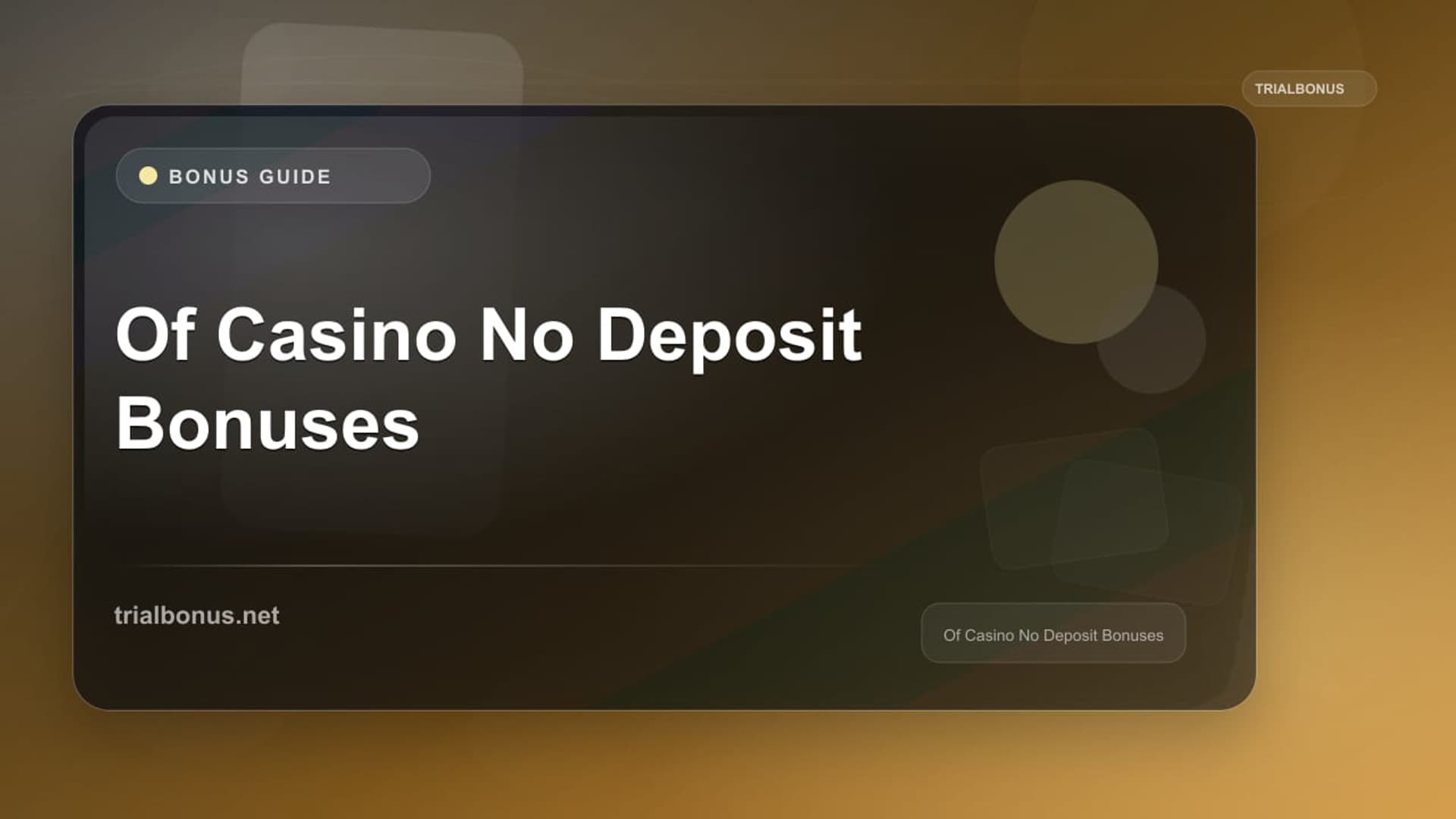 Of Casino No Deposit Bonuses