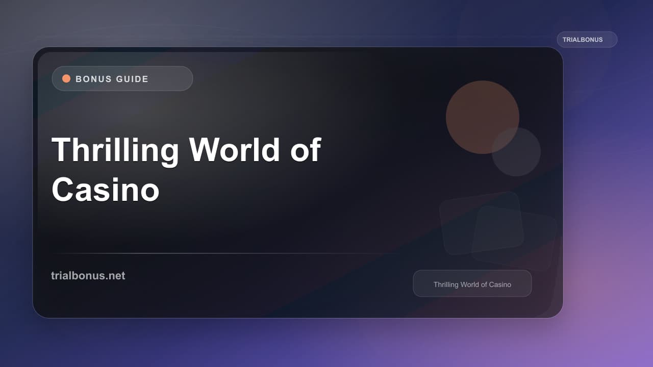 The Thrilling World of Casino Bonus