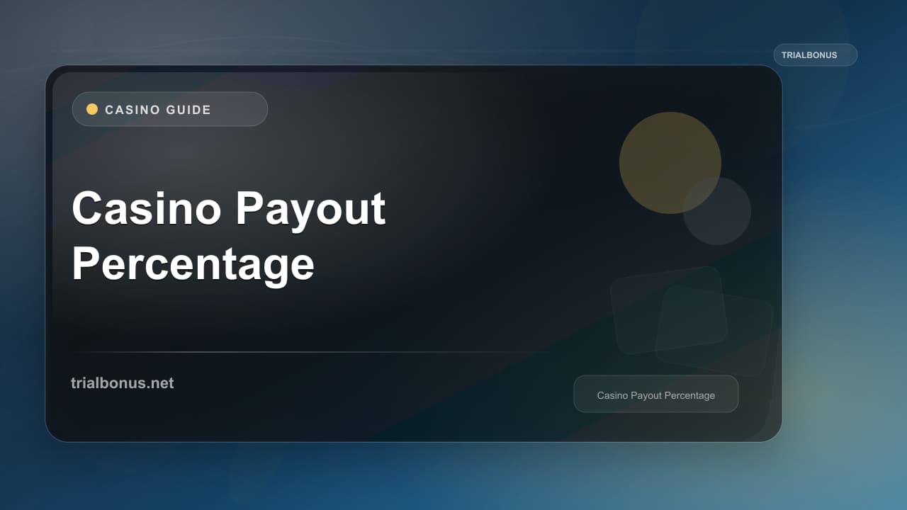 Casino Payout Percentage Guide