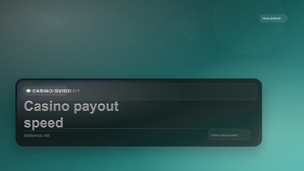Casino payout speed Guide