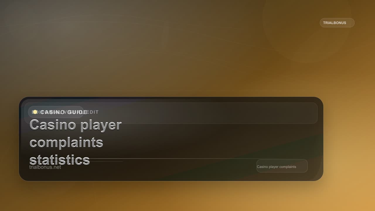 Casino player complaints statistics UK Guide