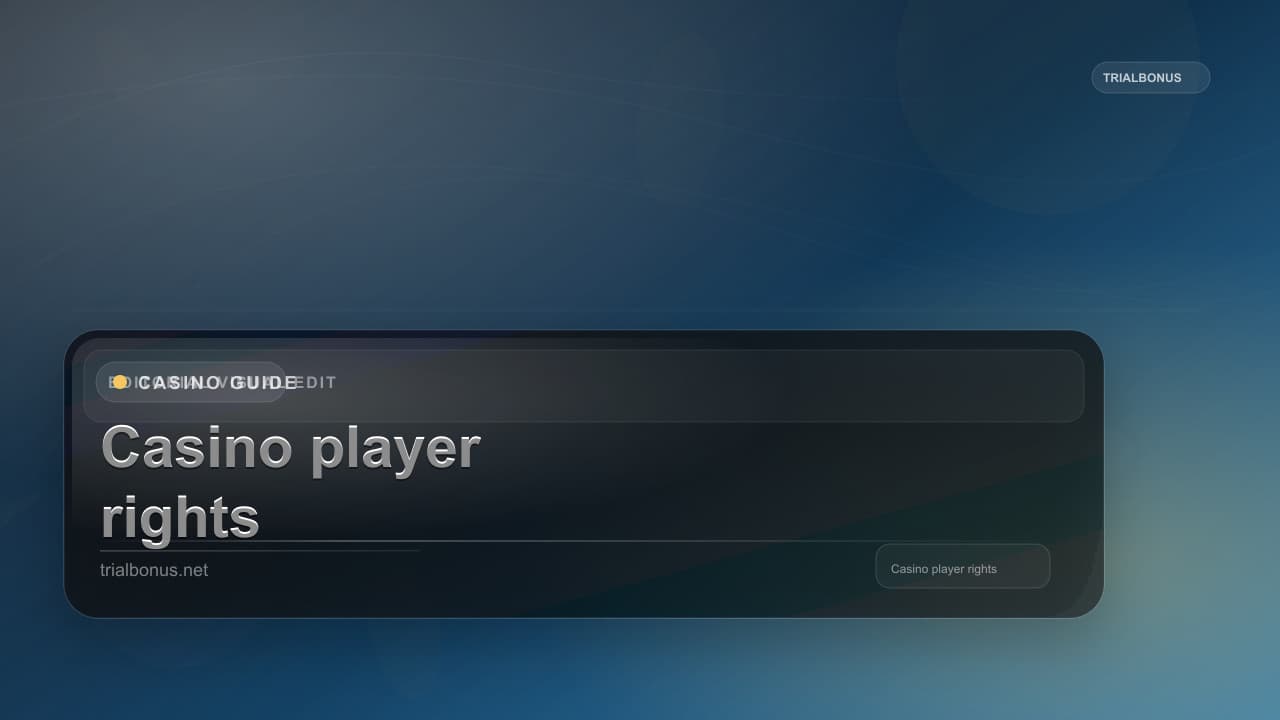 Casino player rights UK Guide