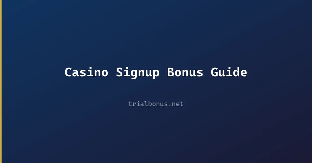 Casino Signup Bonus Guide review