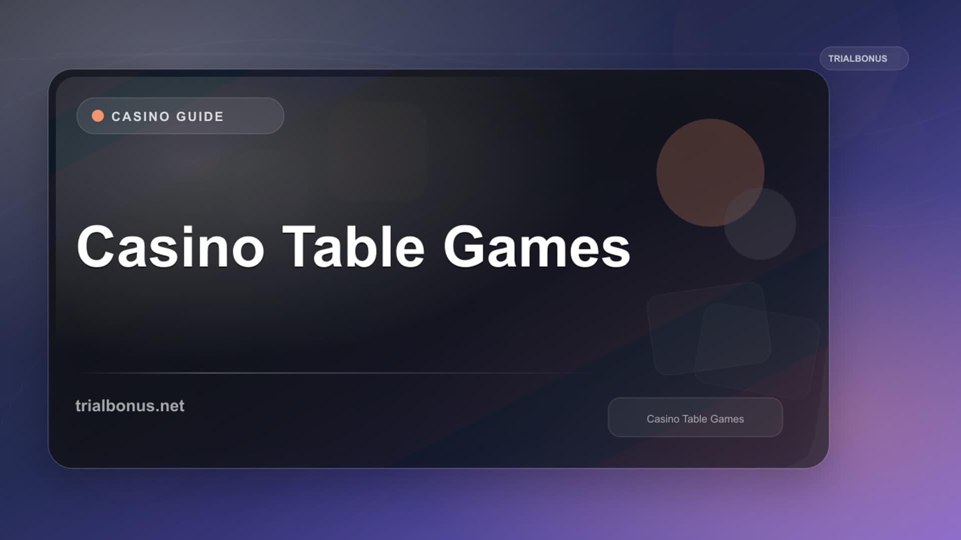Casino Table Games Guide