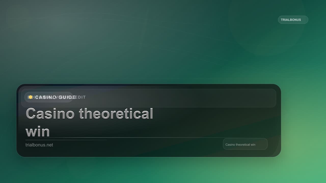 Casino theoretical win Guide