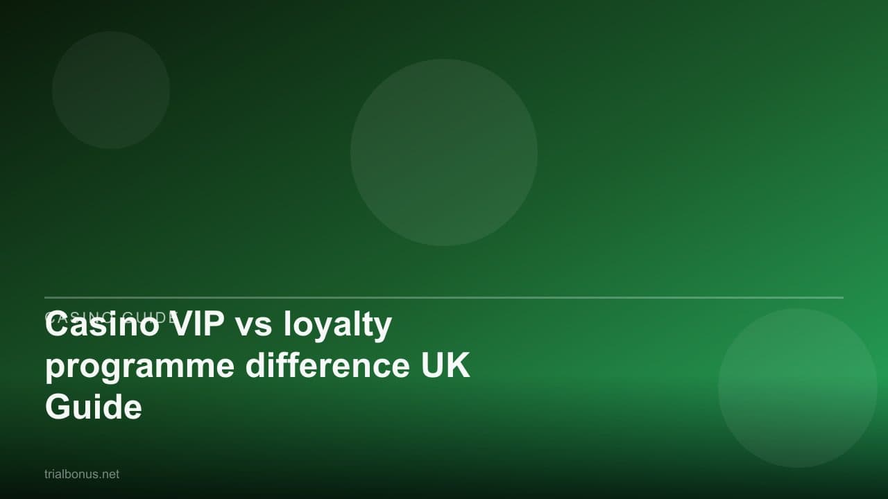 Casino VIP vs loyalty programme difference UK Guide