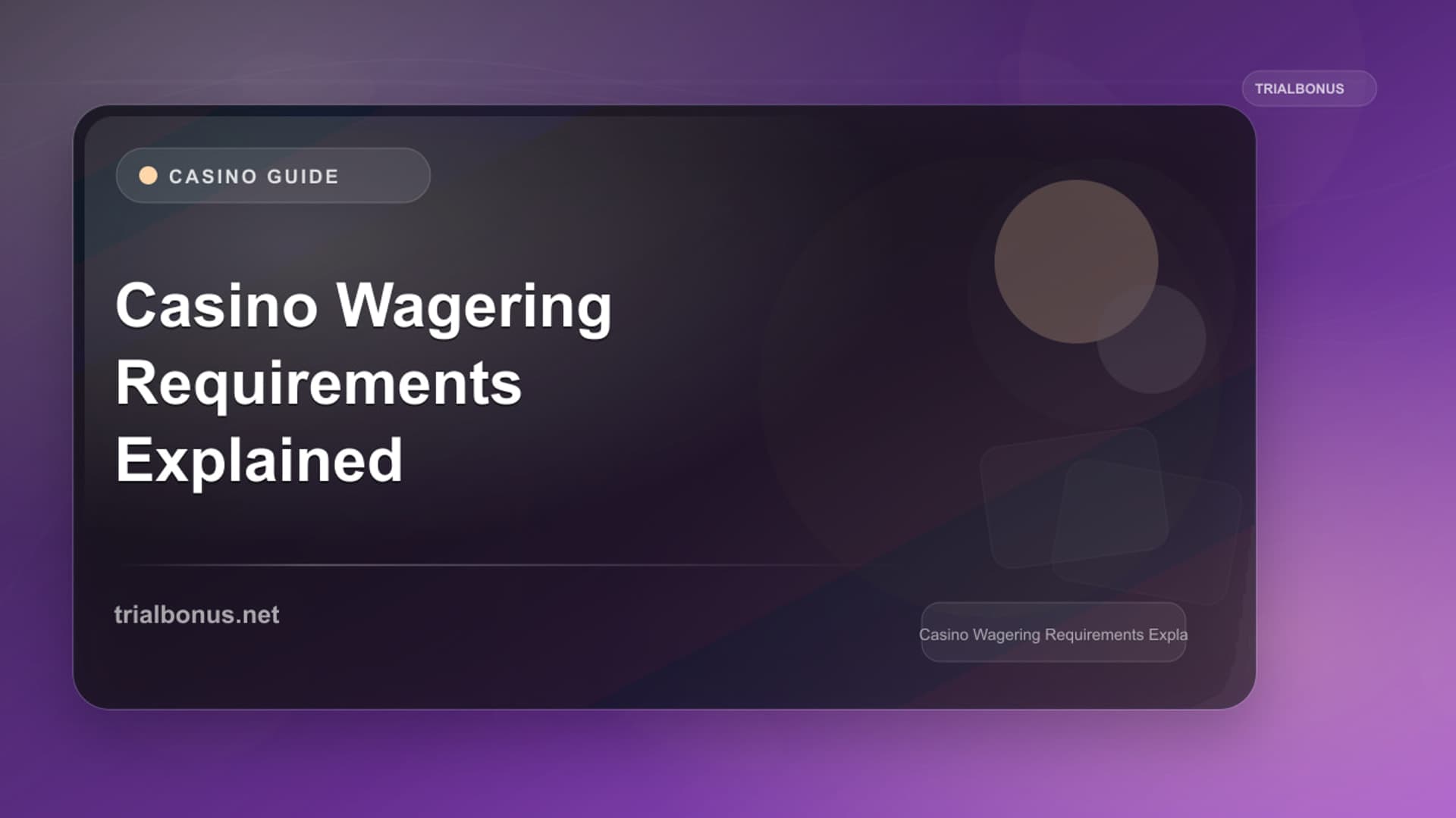 Casino Wagering Requirements Explained