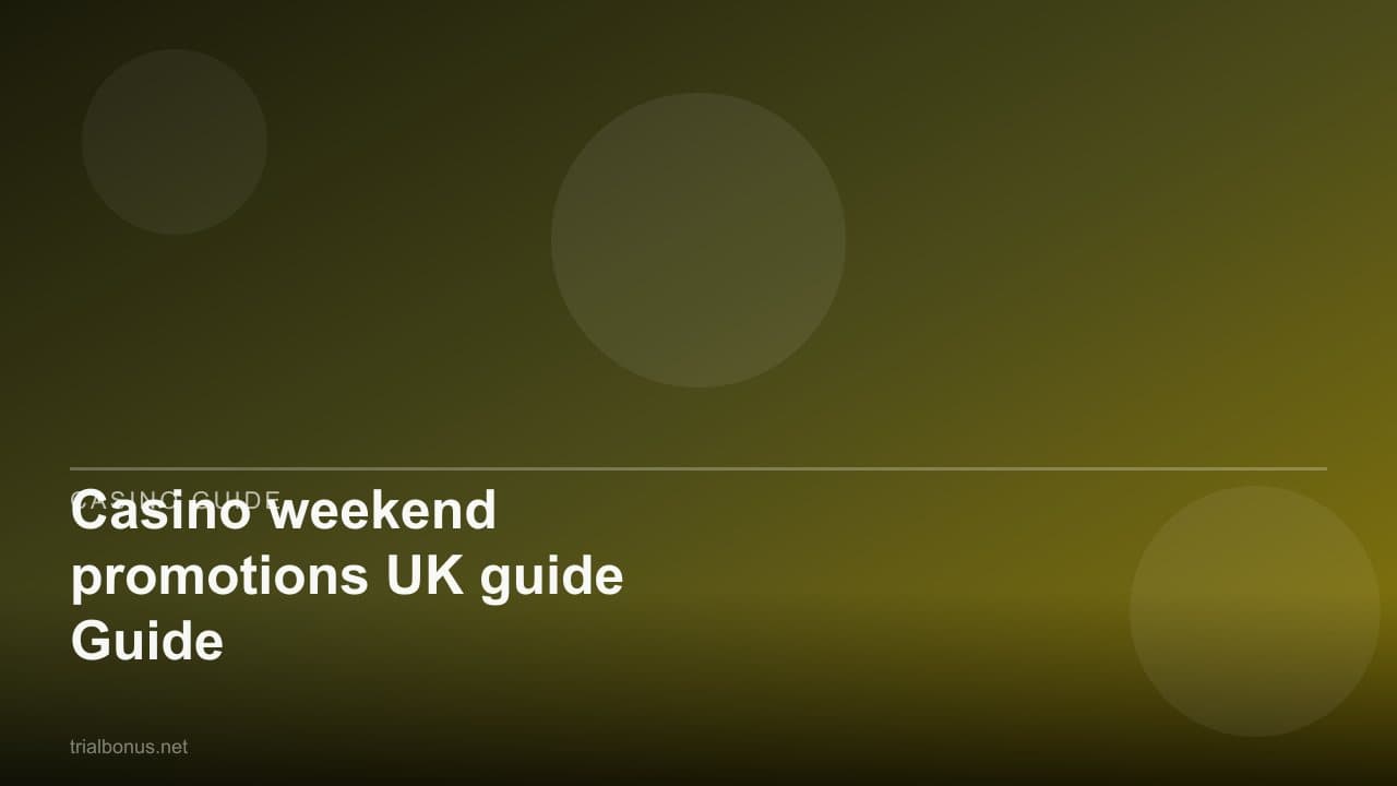 Casino weekend promotions UK Guide