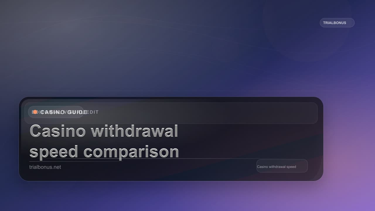 Casino withdrawal speed comparison UK Guide