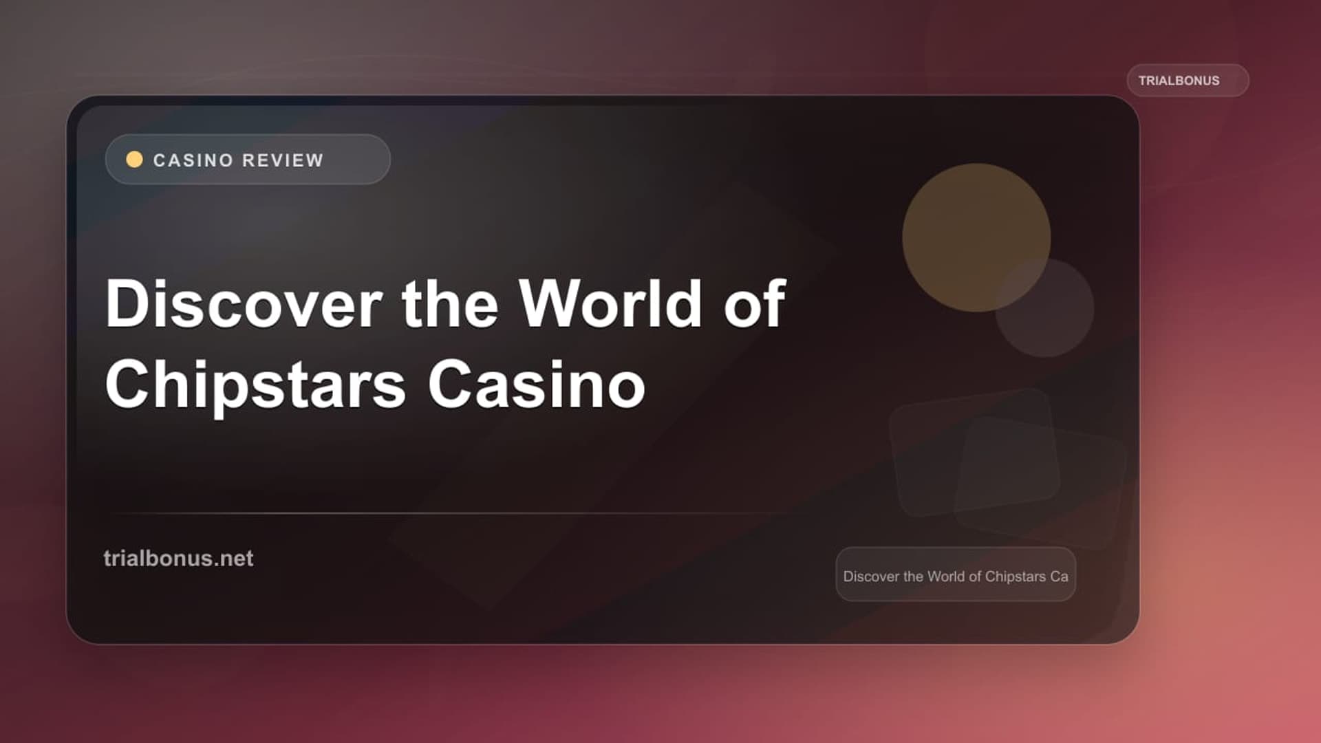 Discover the World of Chipstars Casino