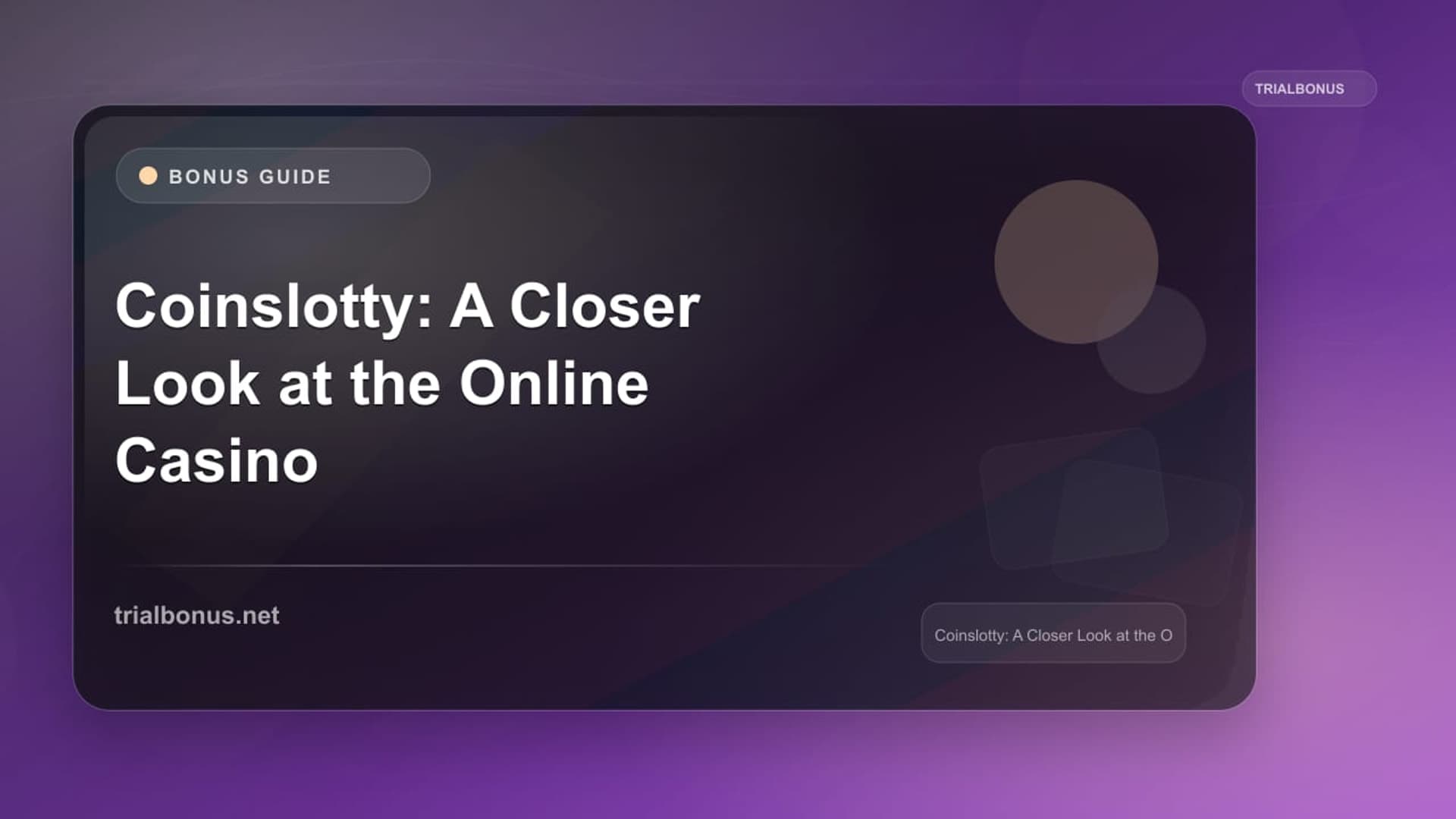 Coinslotty: A Closer Look at the Online Casino Bonus