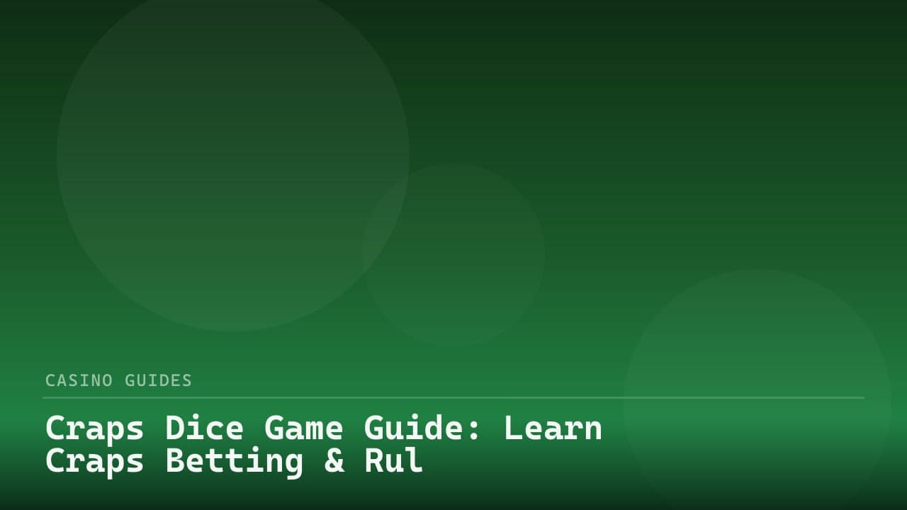 Craps Dice Game Guide: Learn Craps Betting & Rules review
