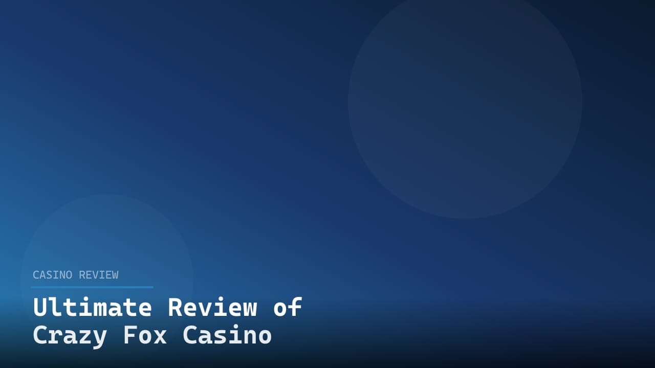 Ultimate Review of Crazy Fox Casino logo