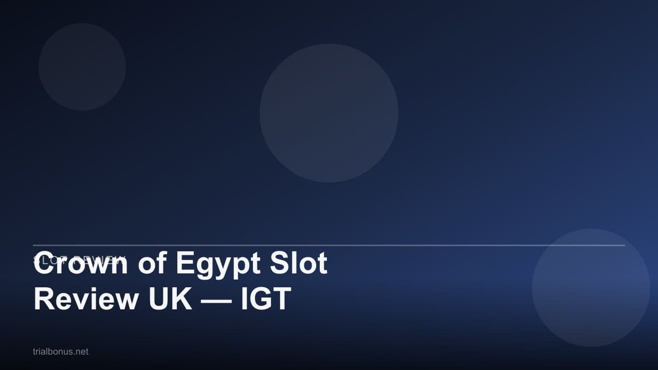 Crown of Egypt Slot Review UK — IGT