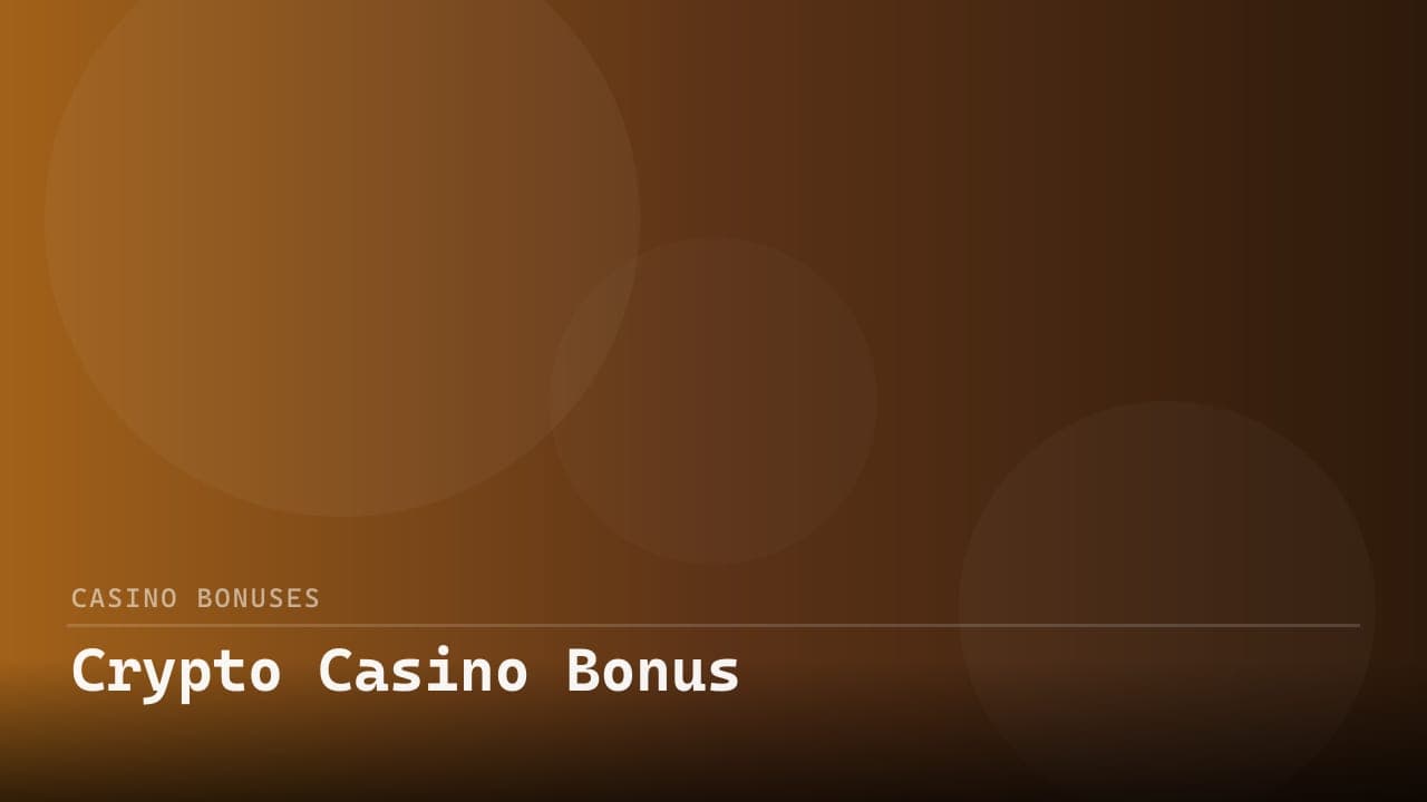 Crypto Casino Bonus