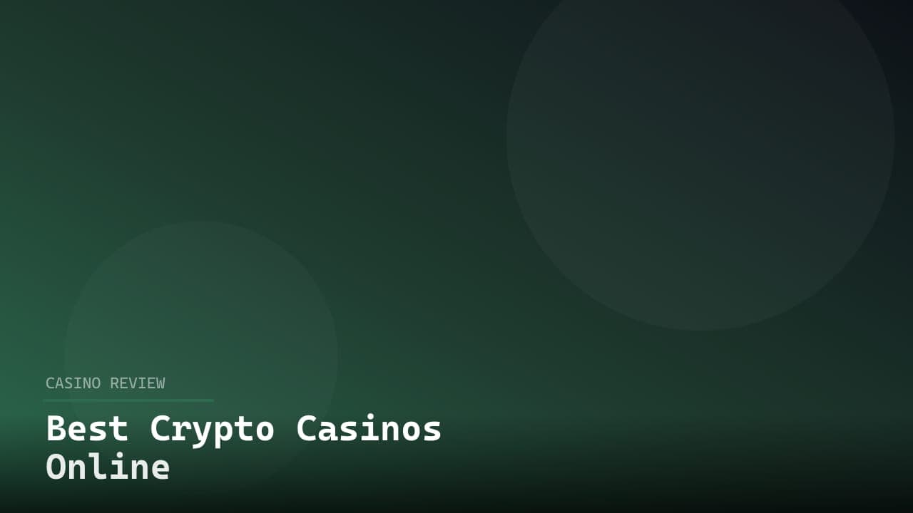 Best Crypto Casinos Online