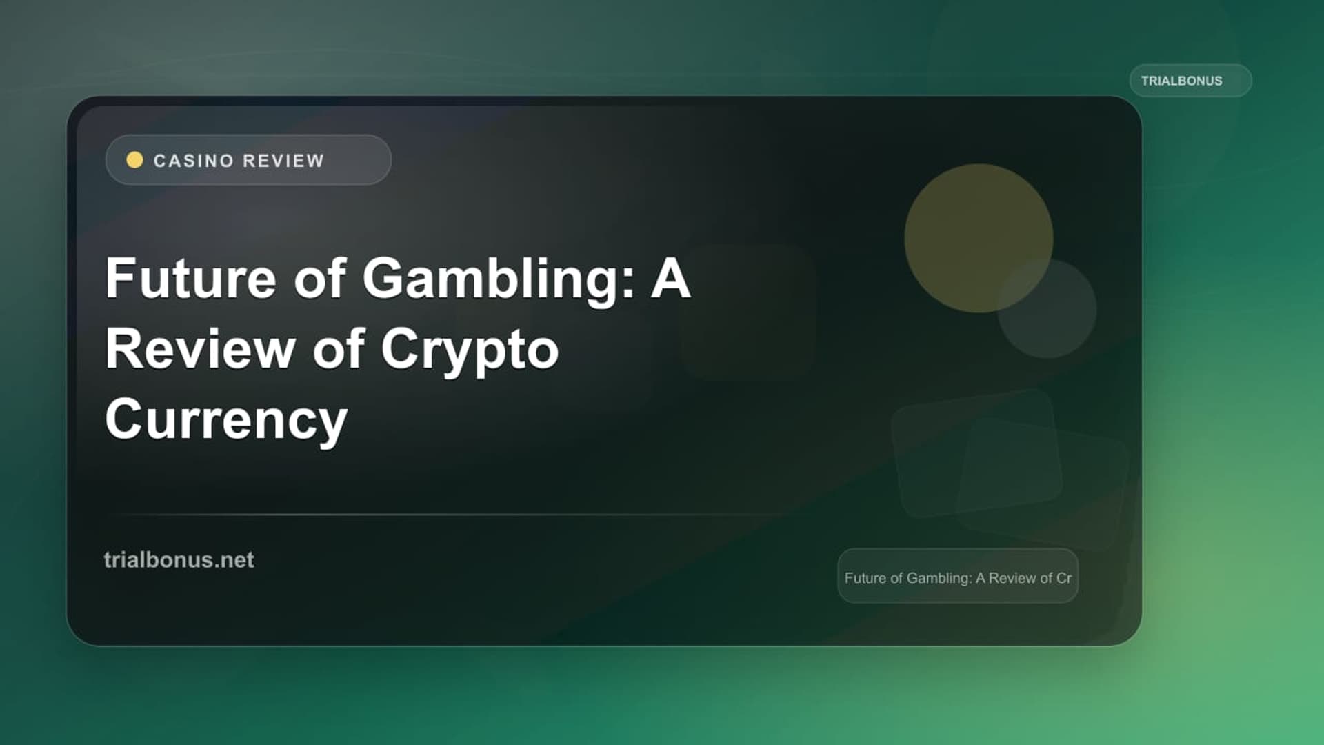 Future of Gambling: A Review of Crypto Currency Casinos