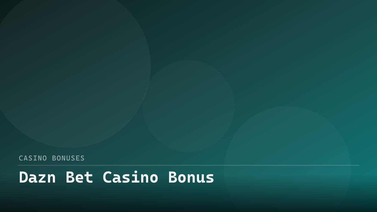 Dazn Bet Casino Bonus