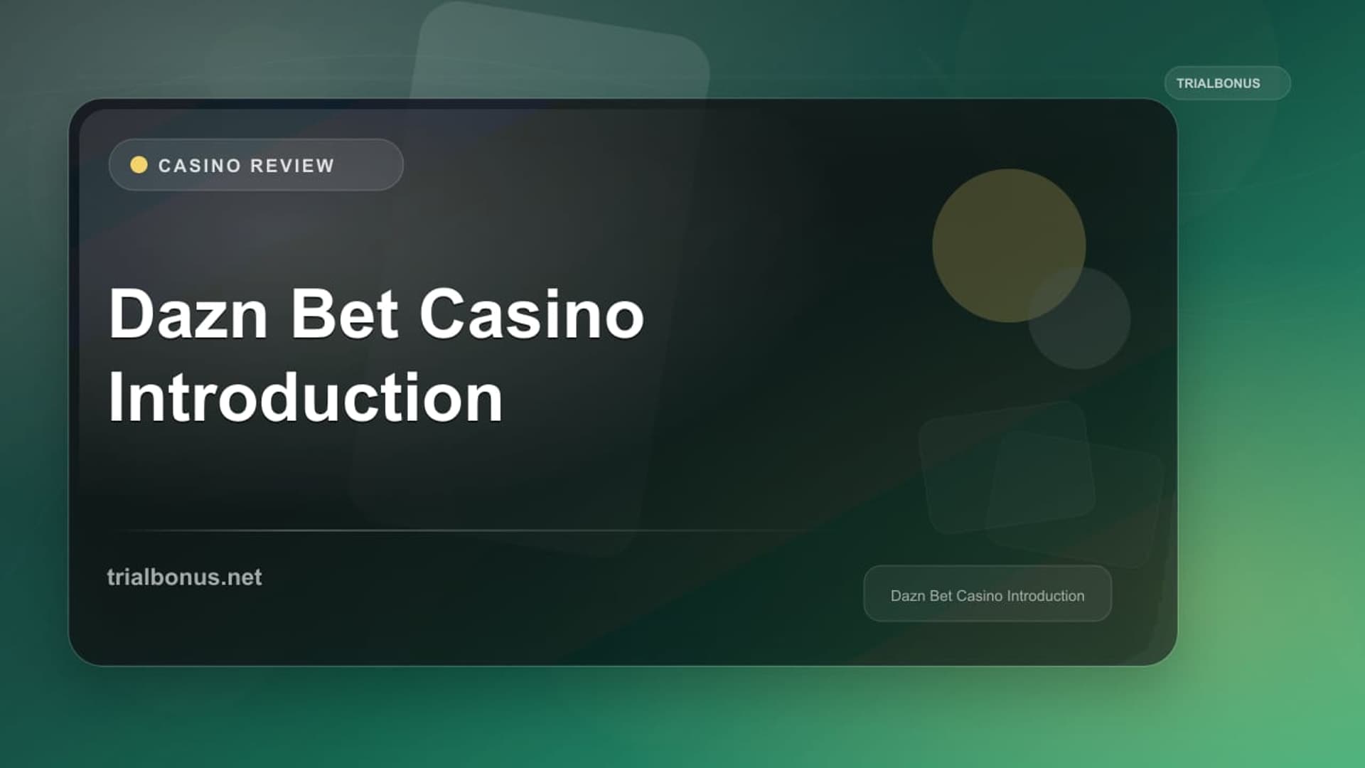 Dazn Bet Casino Introduction