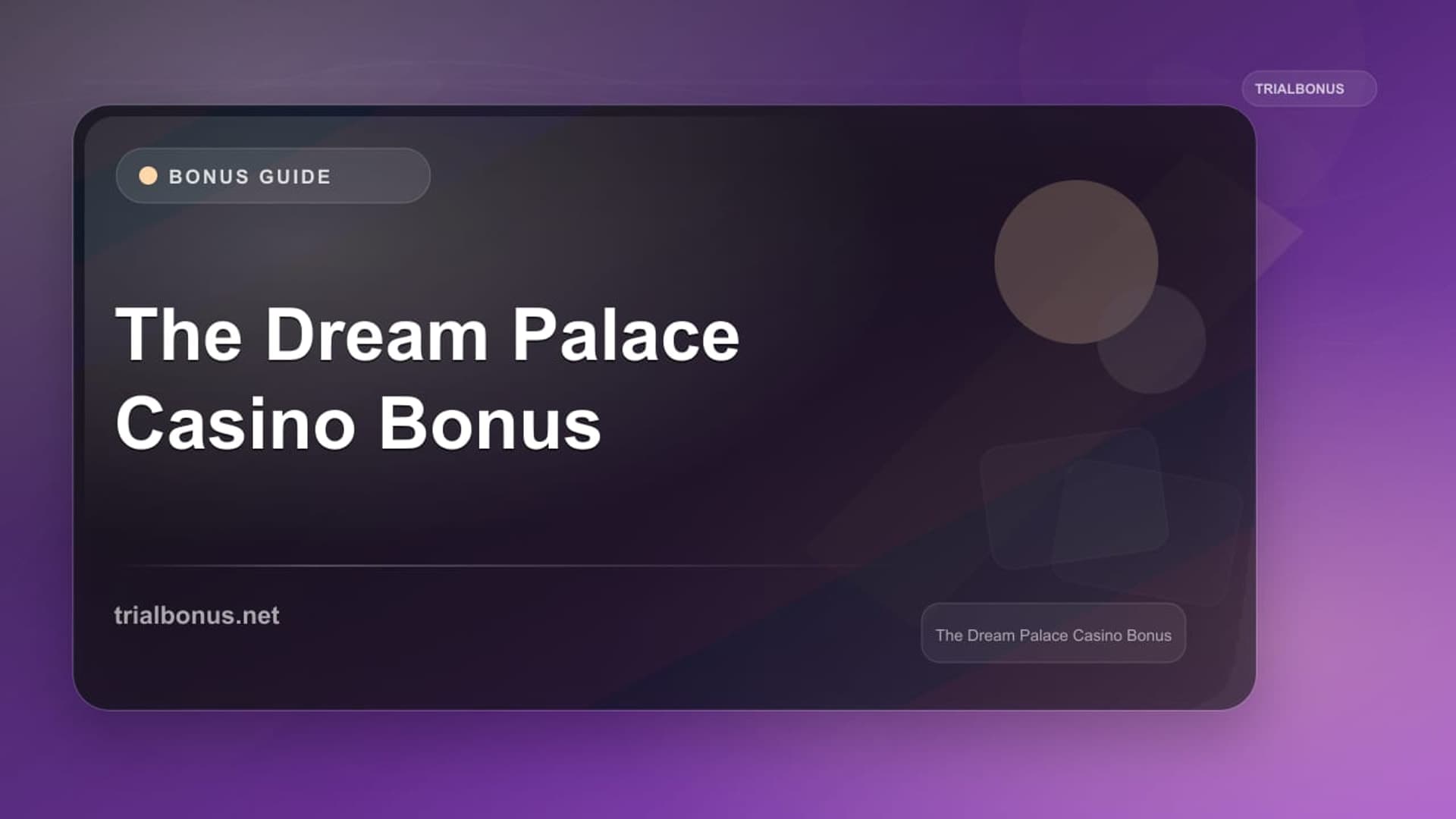 The Dream Palace Casino Bonus