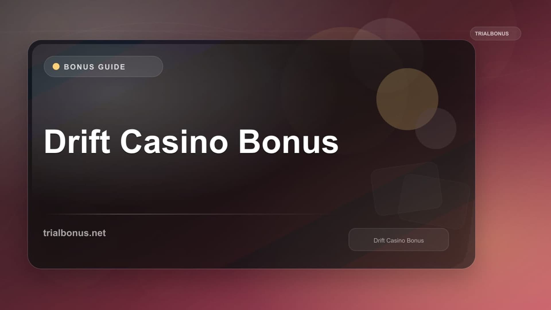 Drift Casino Bonus