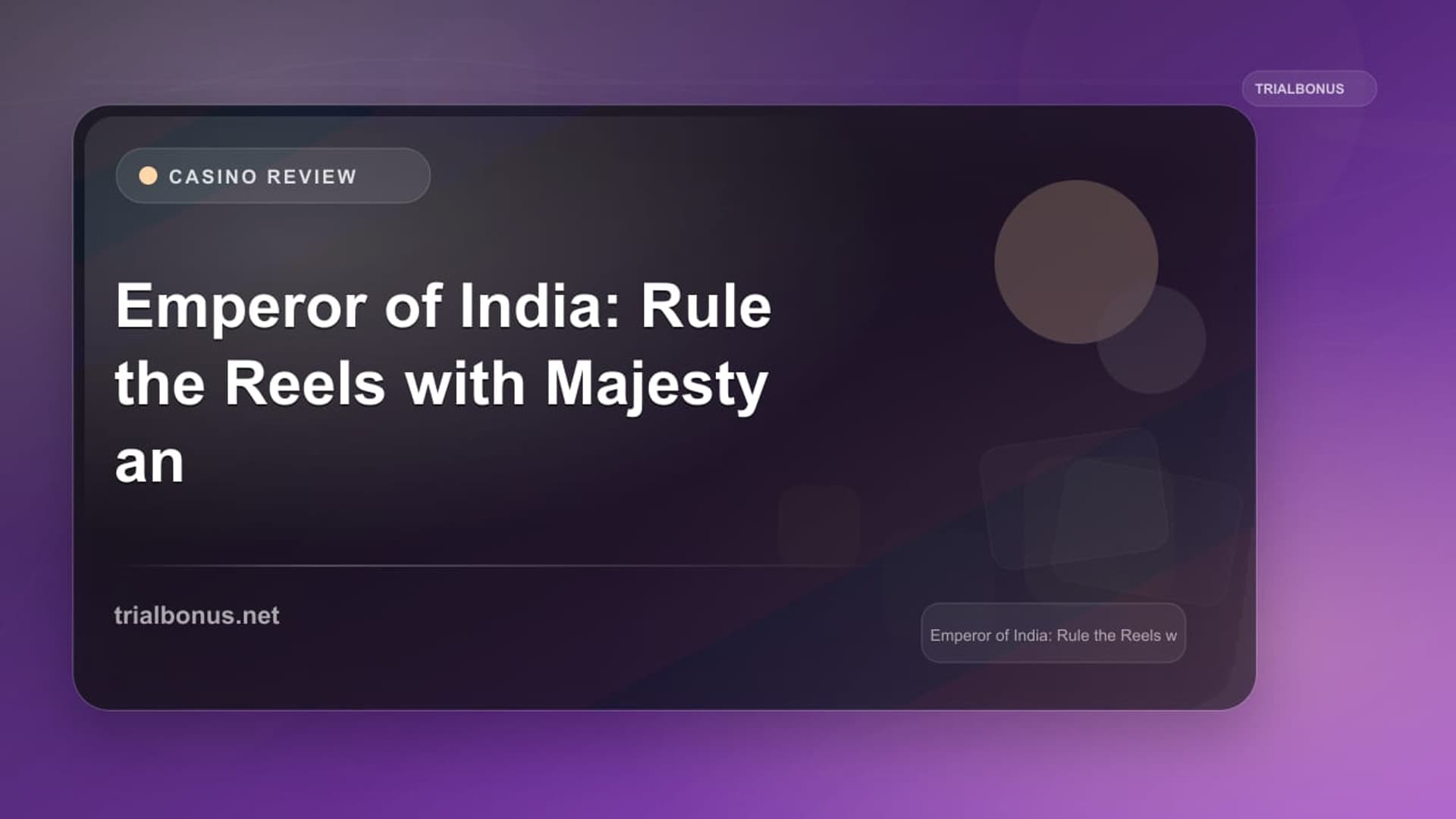 Emperor of India: Rule the Reels with Majesty and Riches