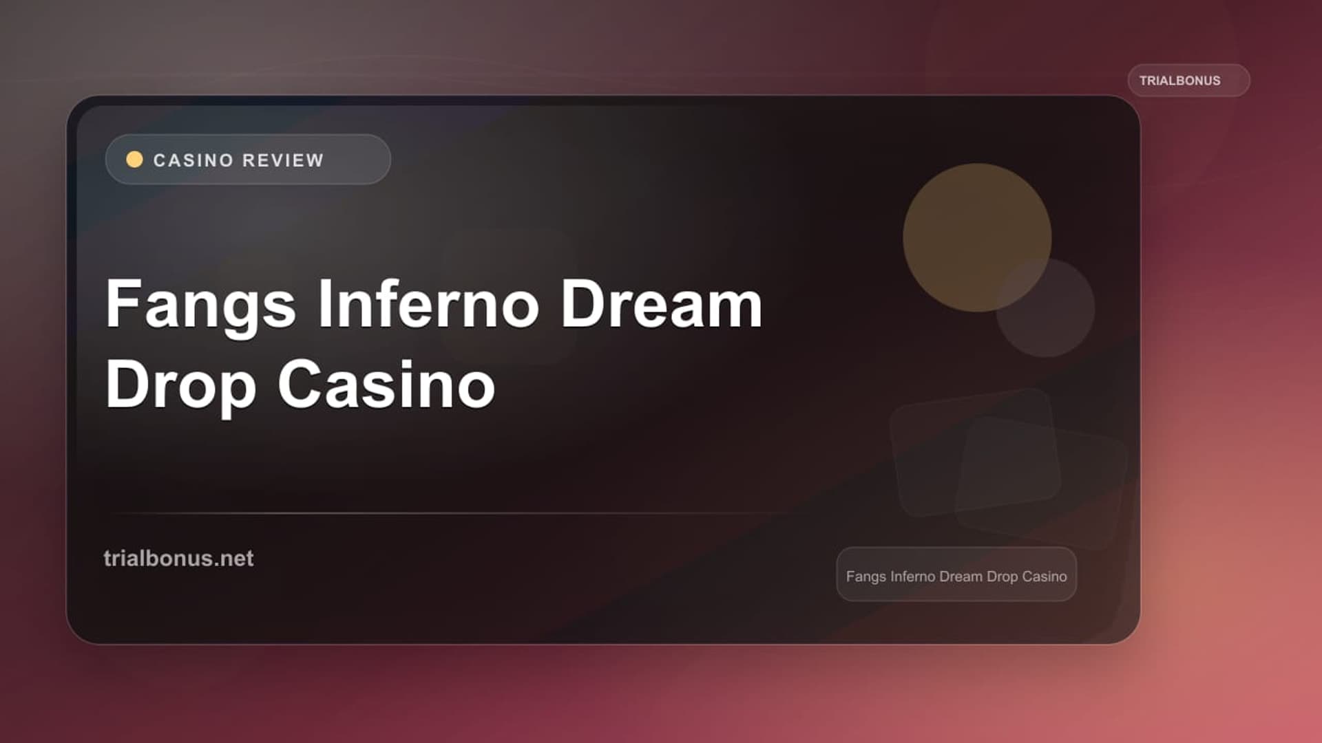Fangs Inferno Dream Drop Casino