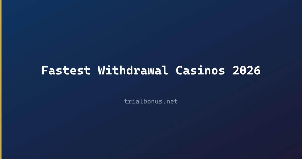 Fastest Withdrawal Casinos