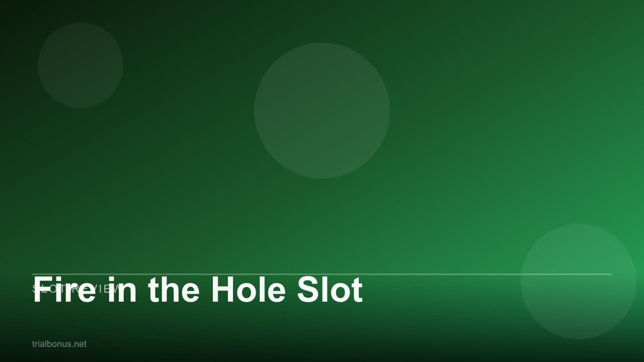 Fire in the Hole Slot