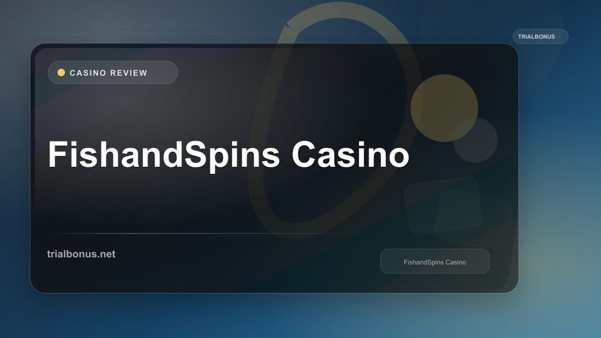 FishandSpins Casino