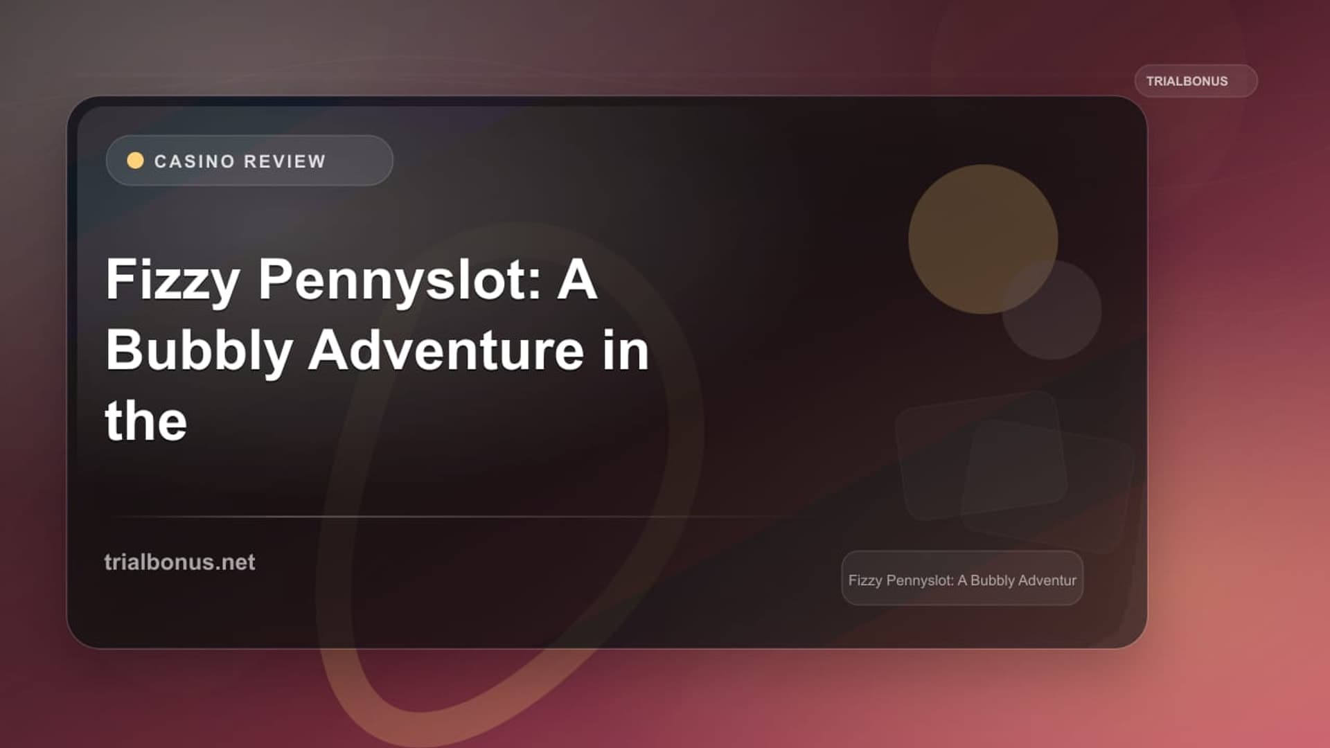Fizzy Pennyslot: A Bubbly Adventure in the Penny Arcade