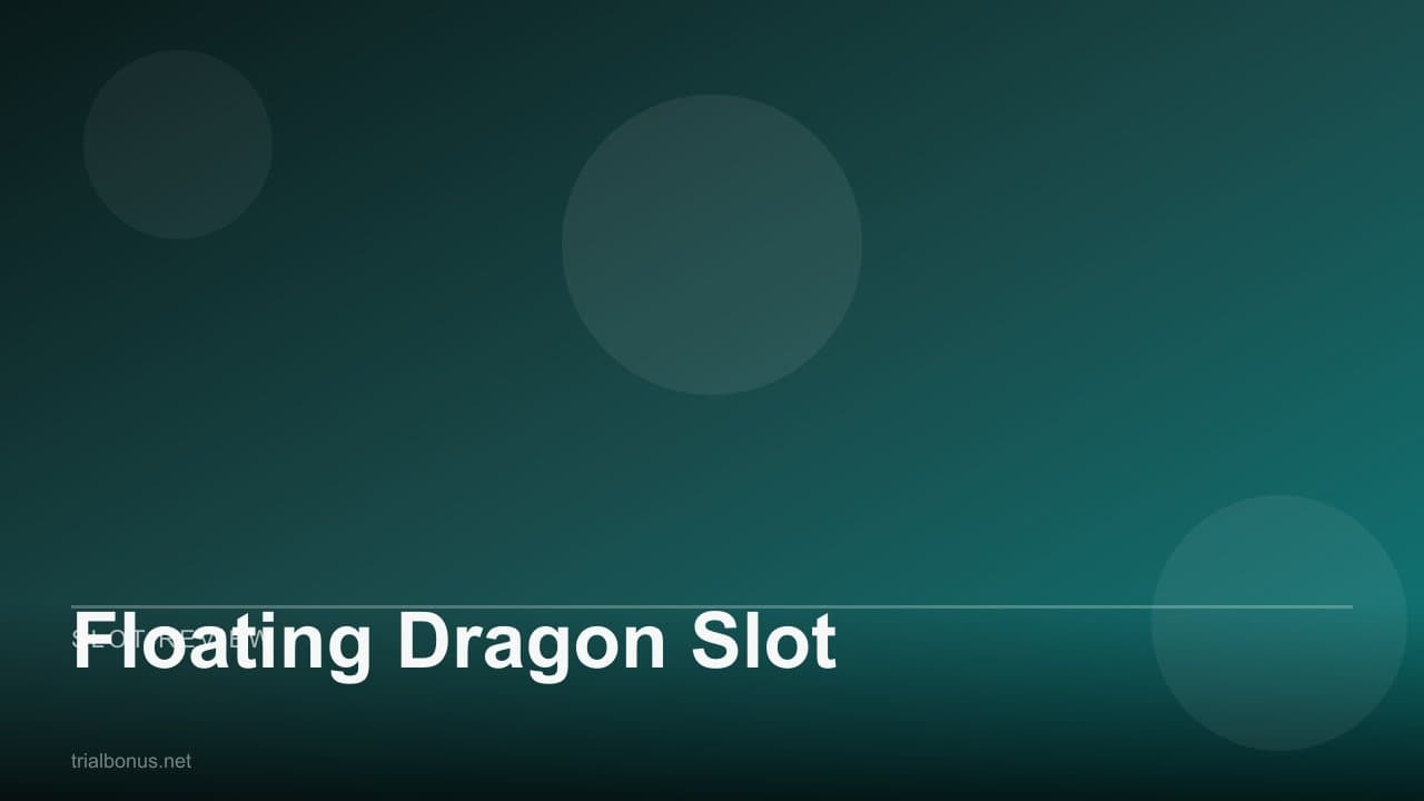 Floating Dragon Slot