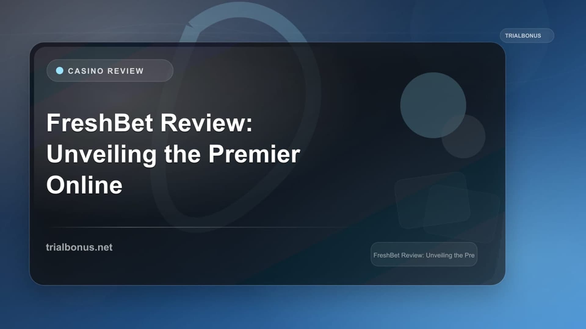 FreshBet Review: Unveiling the Premier Online Casino Experience