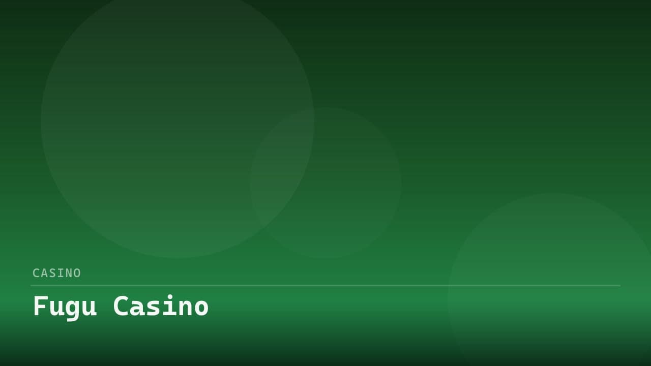 Fugu Casino