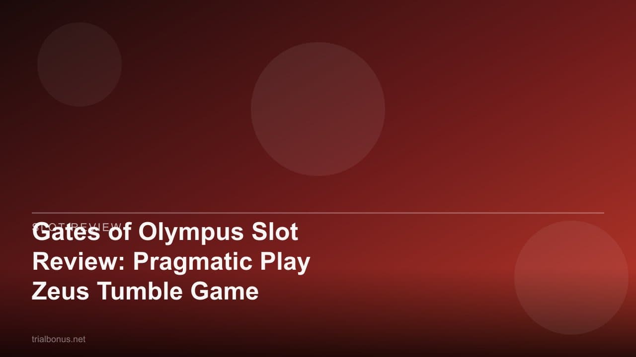 Gates of Olympus Slot Review: Pragmatic Play Zeus Tumble Game
