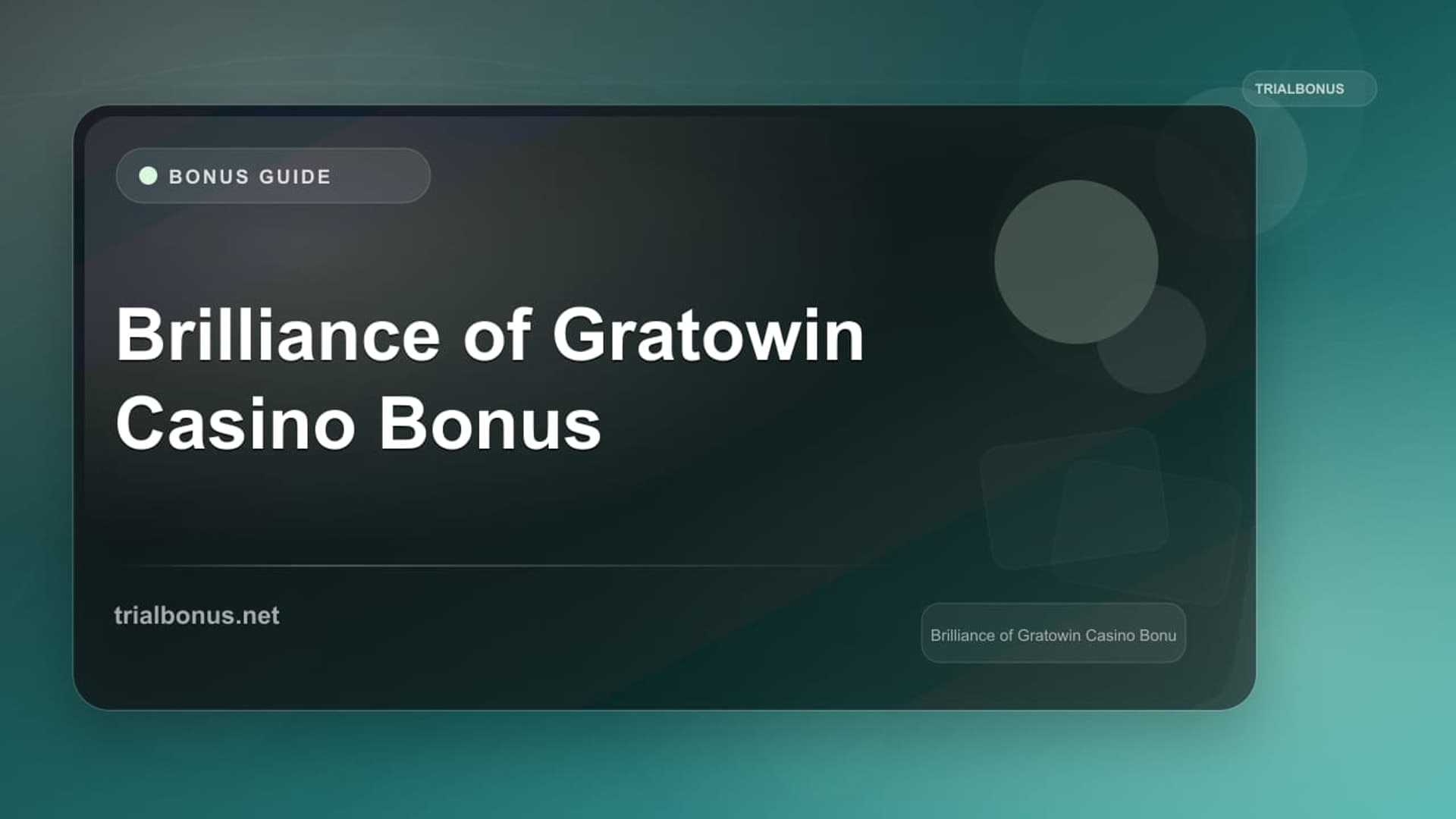 Brilliance of Gratowin Casino Bonus
