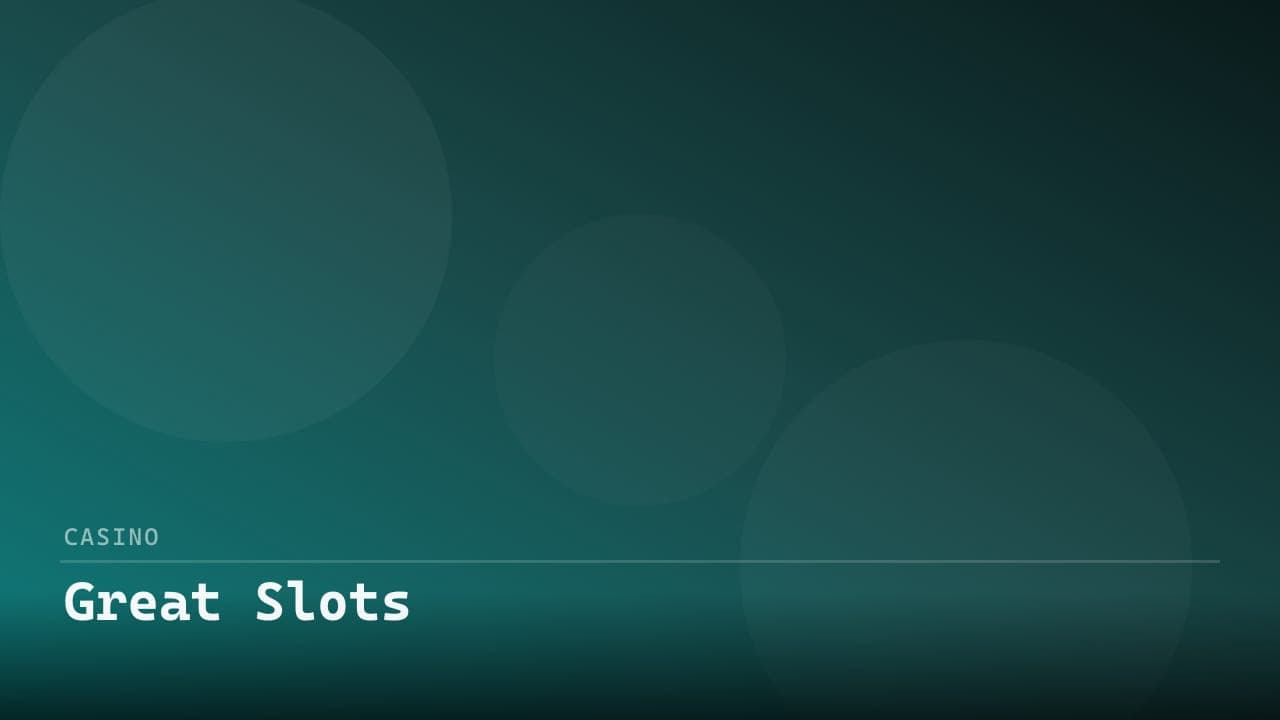 Great Slots