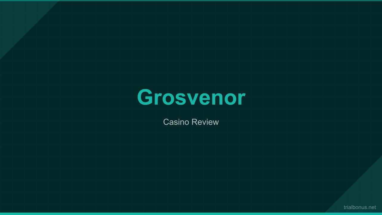 Grosvenor Casino Review