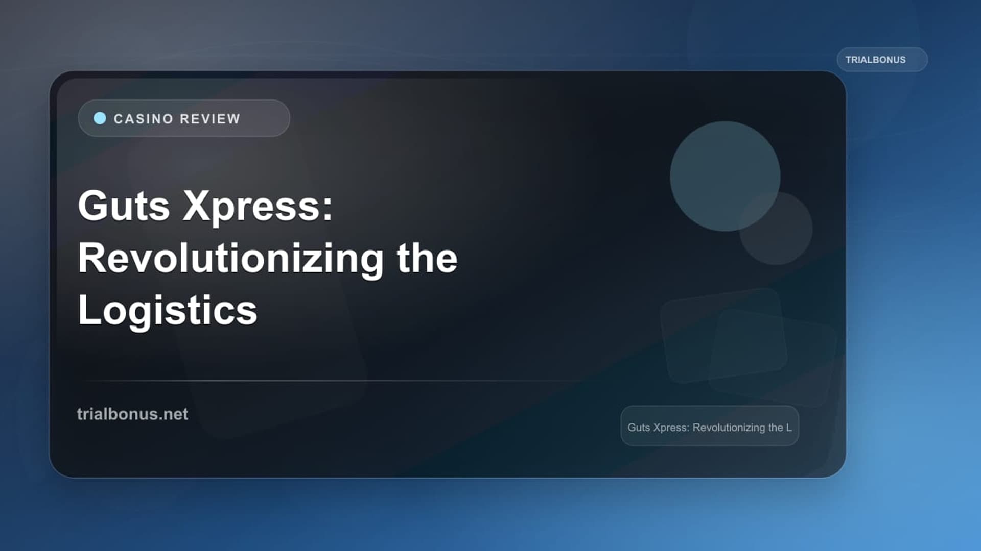 Guts Xpress: Revolutionizing the Logistics Landscape