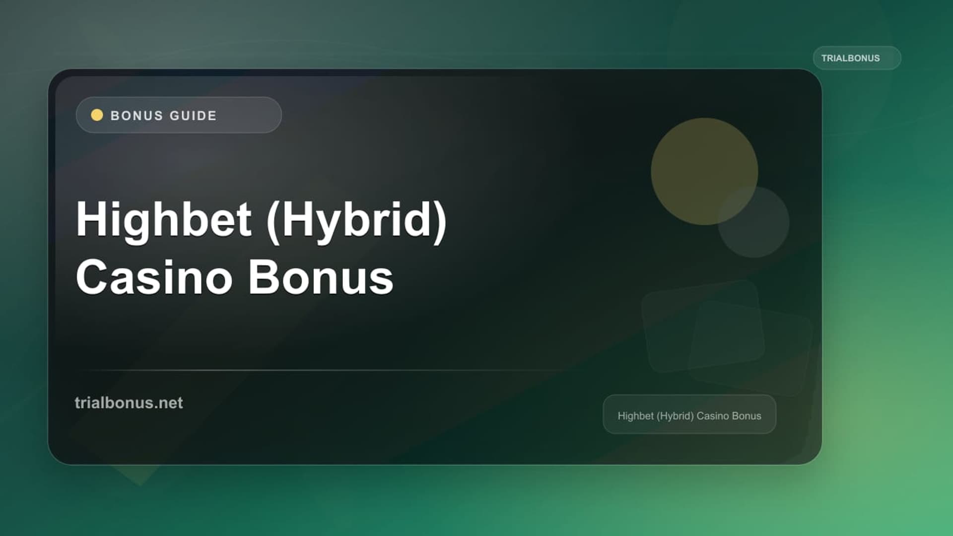 Highbet (Hybrid) Casino Bonus