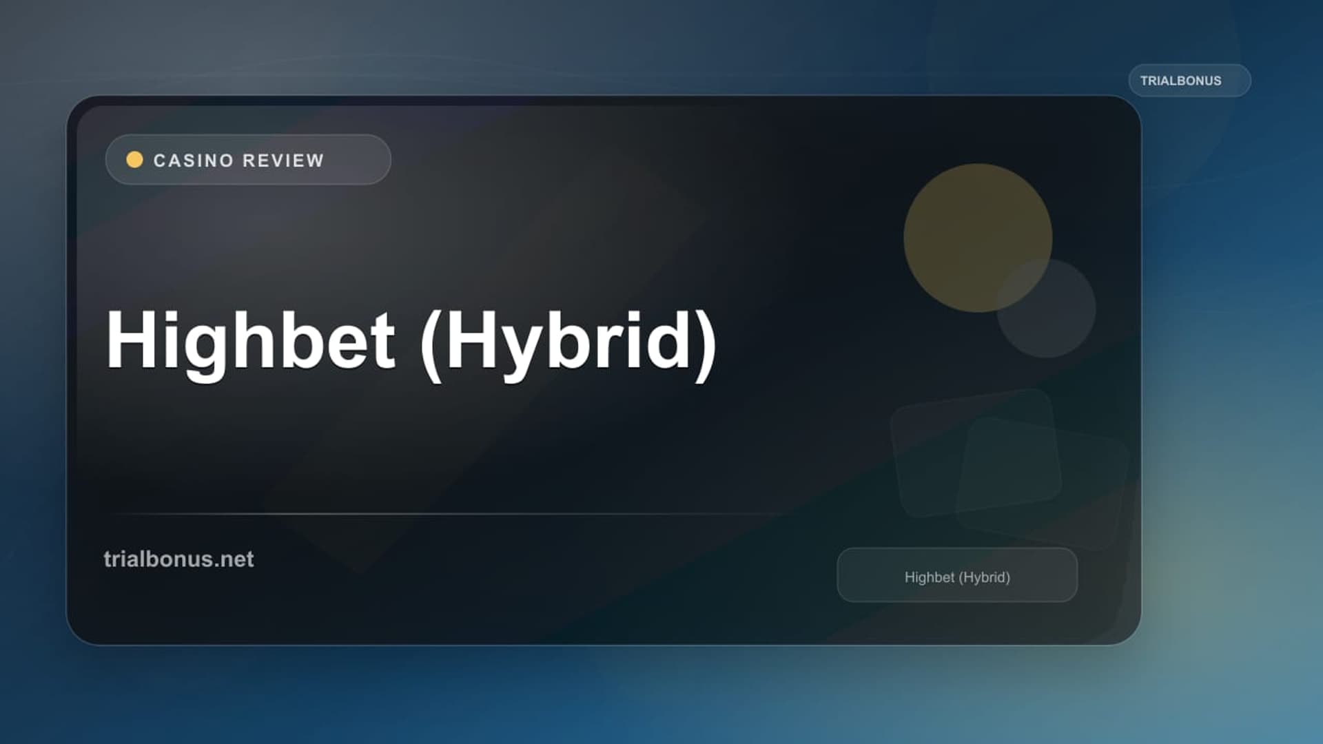 Highbet (Hybrid)