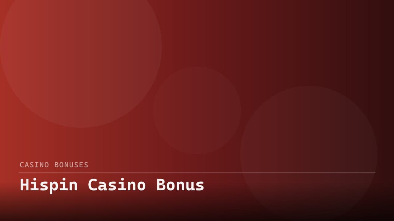 Hispin Casino Bonus