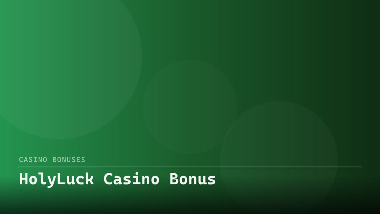 HolyLuck Casino Bonus