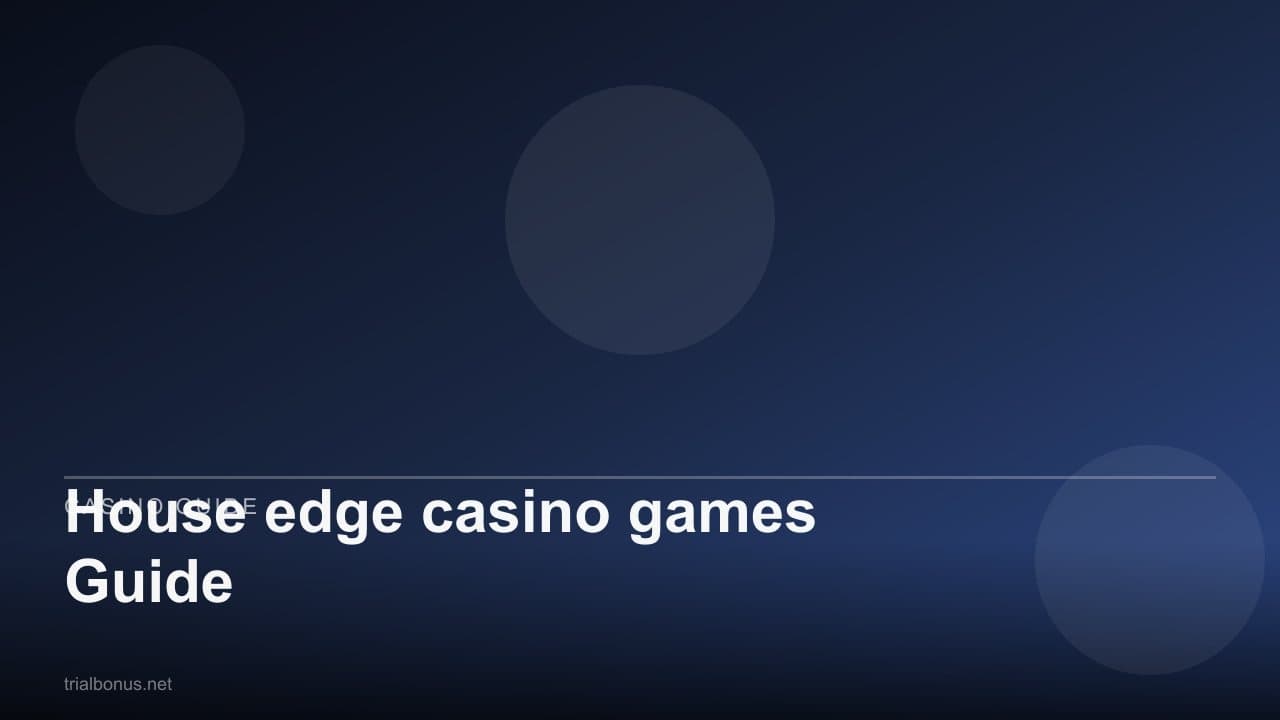 House edge casino games Guide