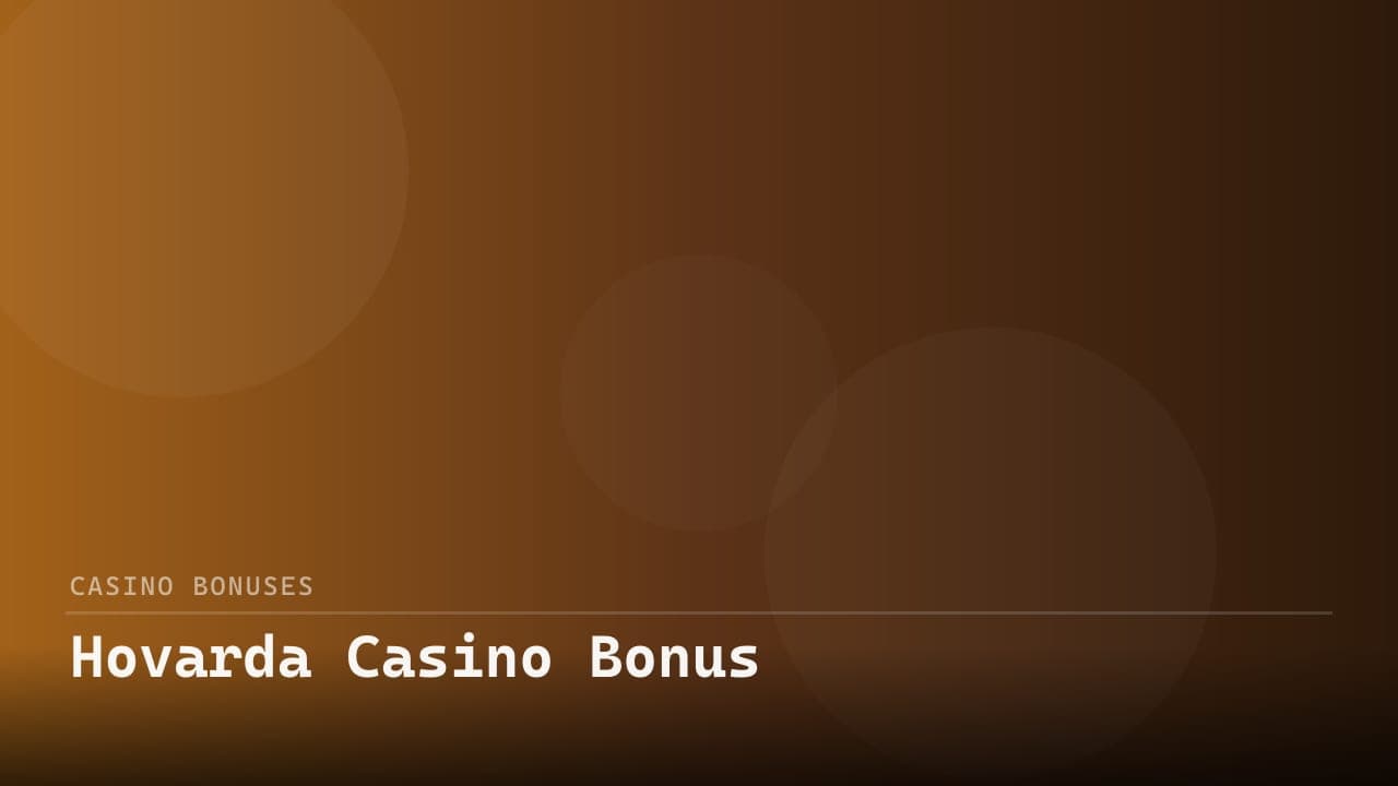 Hovarda Casino Bonus