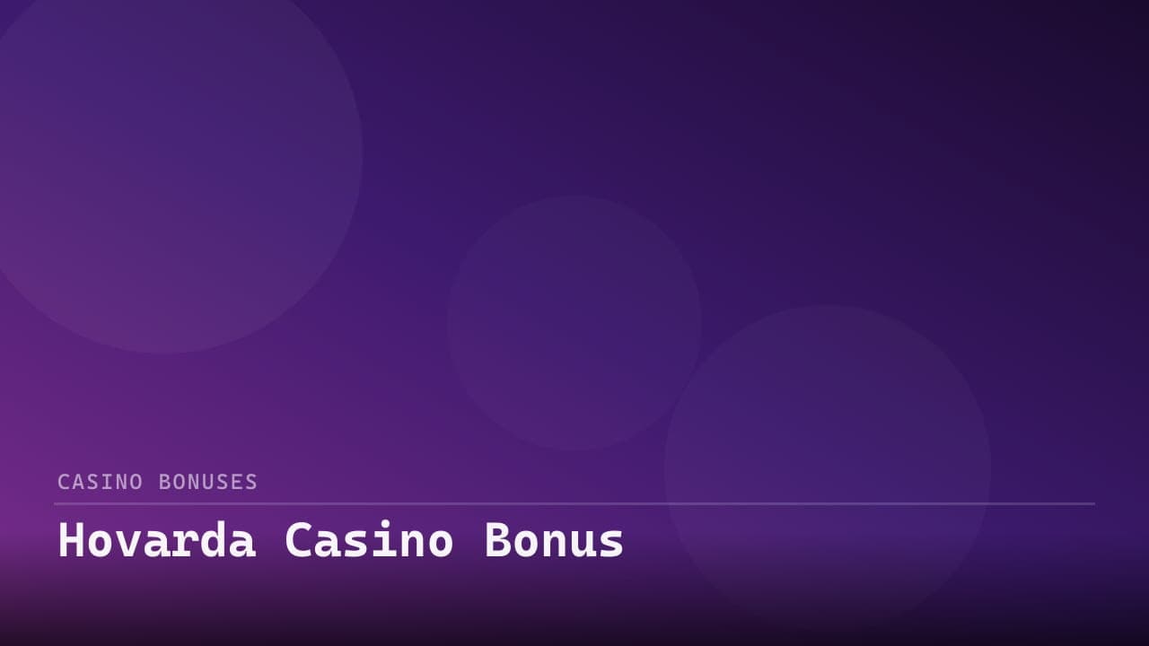Hovarda Casino Bonus