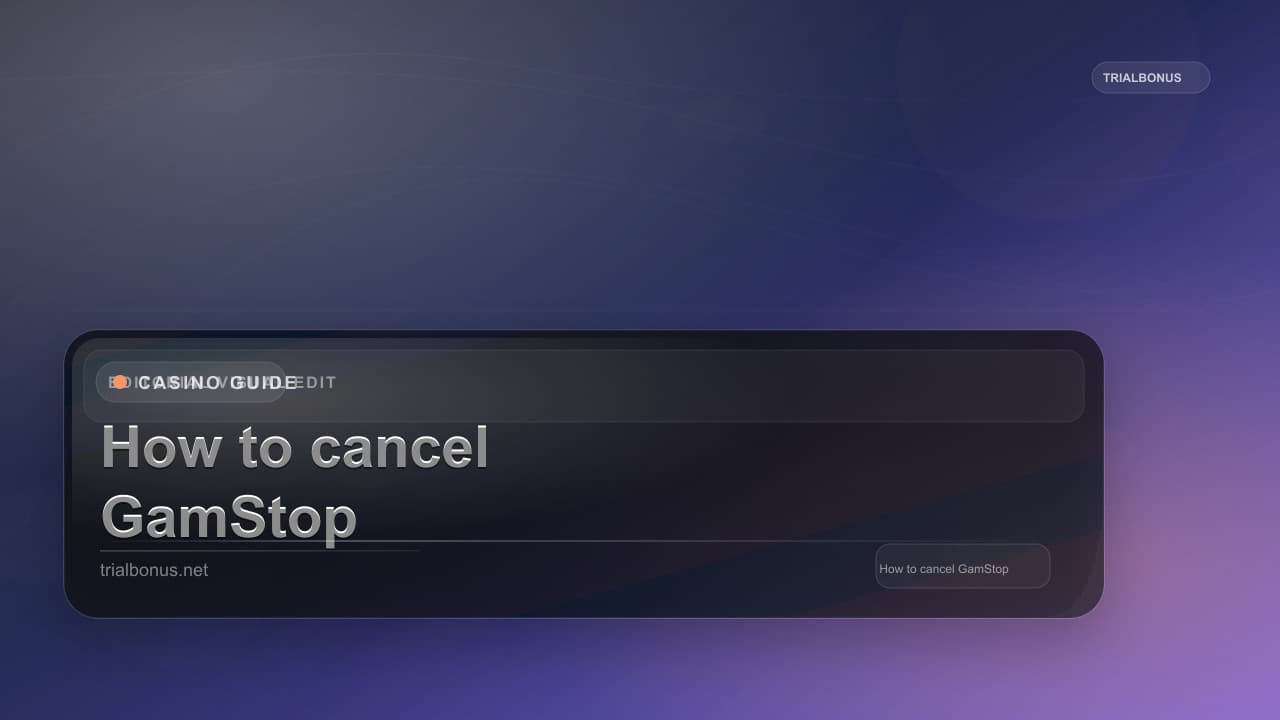 How to cancel GamStop Guide