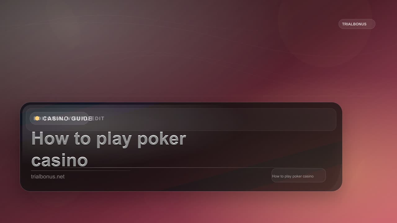 How to play poker casino Guide