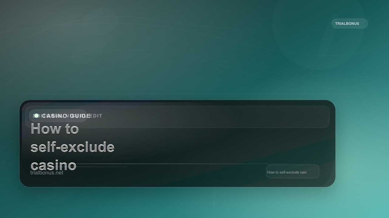 How to self-exclude casino UK Guide