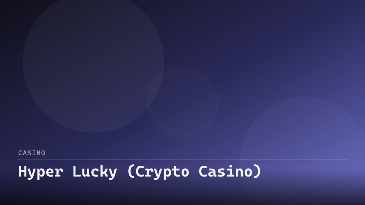 Hyper Lucky (Crypto Casino)